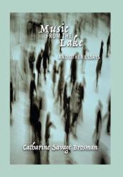 Music from the Lake : And Other Essays