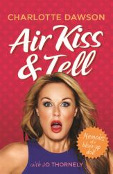 Air Kiss and Tell : Memoirs of a Blow-Up Doll