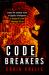Code Breakers : Inside the Shadow World of Signals Intelligence in Australia's Two Bletchley Parks