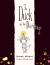 The Duck and the Darklings