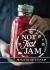 Not Just Jam : The Fat Pig Farm Book of Preserves, Pickles and Sauces