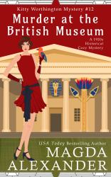 Murder at the British Museum : A 1920s Historical Cozy Mystery