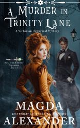 A Murder in Trinity Lane : A Victorian Historical Mystery
