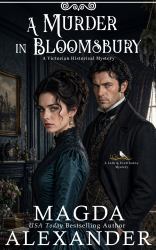 A Murder in Bloomsbury : A Victorian Historical Mystery