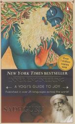 Inner Engineering : A Yogi's Guide to Joy