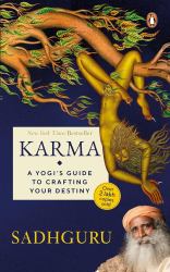 Karma : A Yogi's Guide to Crafting Your Destiny NEW YORK TIMES, USA TODAY, and PUBLISHERS WEEKLY BESTSELLER , Must-Read Book on Spirituality and Self-improvement by Sadhguru