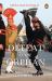 Defeat Is an Orphan : How Pakistan Lost the Great South Asian War Defeat Is an Orphan : How Pakistan Lost the Great South Asian War
