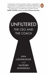 Unfiltered : The CEO and the Coach