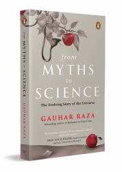 From Myths to Science : The Evolution of Religious Beliefs and Scientific Knowledge