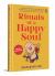 Rituals of a Happy Soul Special Hardback Edition : A Transformative Guide to Manifestation, Daily Rituals, and Personal Growth by Renowned Astrology Expert Deepanshu Giri
