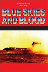 Blue Skies and Blood : The Battle of the Coral Sea