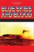 Blue Skies and Blood : The Battle of the Coral Sea