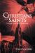 Christians and Saints : A Night and Day Difference
