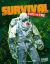 Survival Facts or Fibs