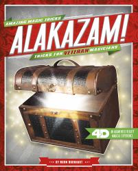 Alakazam! Tricks for Veteran Magicians : 4D a Magical Augmented Reading Experience