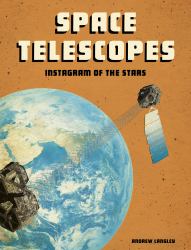 Space Telescopes : Instagram of the Stars
