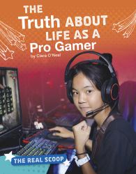 The Truth about Life As a Pro Gamer