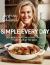 Simple Every Day : Easy Meals and Time-Saving Tips for Every Night of the Week