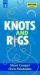 Knots and Rigs