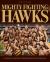 Mighty Fighting Hawks Mighty Fighting Hawks