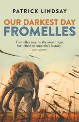 Fromelles : Our Darkest Day