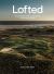 Lofted : Remarkable and Farflung Adventures for the Modern Golfer