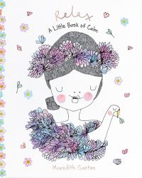 Relax : A Little Book of Calm