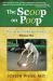 The Scoop on Poop! Flush with Knowledge! Volume One (B&W) : Flush with Knowledge