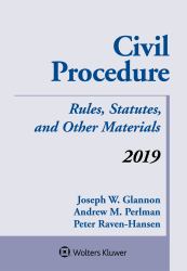 Civil Procedure : Rules, Statutes, and Other Materials, 2019 Supplement