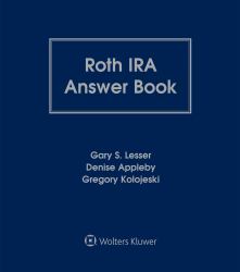 Roth IRA Answer Book