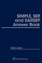 SIMPLE, SEP, and SARSEP Answer Book : 2020 Edition