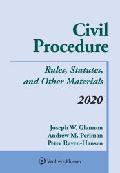 Civil Procedure : Rules, Statutes, and Other Materials, 2020 Supplement