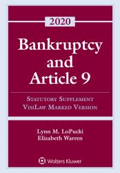 Bankruptcy and Article 9 : 2020 Statutory Supplement, VisiLaw Marked Version
