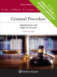 Criminal Procedure : Adjudication and the Right to Counsel
