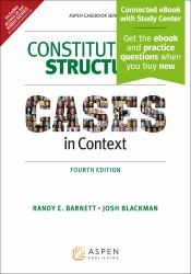 Constitutional Structure : Cases in Context