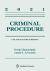 Criminal Procedure : 2021 Case and Statutory Supplement