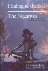Healing of the Self, the Negatives