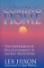 Coming Home : The Experience of Enlightenment in Sacred Traditions