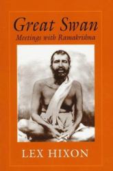 Great Swan : Meetings with Ramakrishna