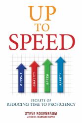 Up to Speed : Secrets of Reducing Time to Proficiency