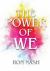 The Power of We : Creating Positive and Collaborative Classroom Communities