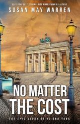 No Matter the Cost : The Epic Story of RJ and York Book 3