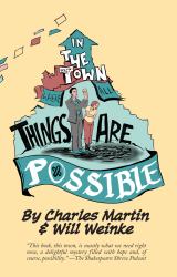 In the Town Where All Things Are Possible