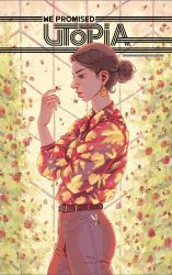 We Promised Utopia : The Illustrated Novel