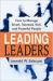 Leading Leaders : How to Manage Smart, Talented, Rich, and Powerful People