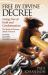 Free by Divine Decree : Living Free of Guilt and Condemnation