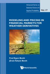 Modeling and Pricing in Financial Merkets for Weather Derivatives