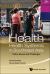 Health and Health Systems in Southeast Asia : Policy Issues and Challenges