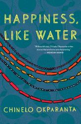 Happiness, Like Water