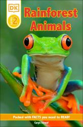 DK Reader Level 2: Rainforest Animals : Packed with Facts You Need to Read!